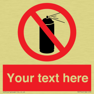 Custom prohibition no aerosol